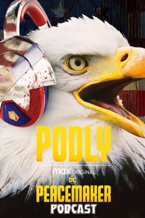 Podly: The Peacemaker Podcast afişi