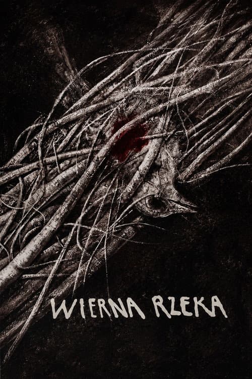 Wierna rzeka afişi