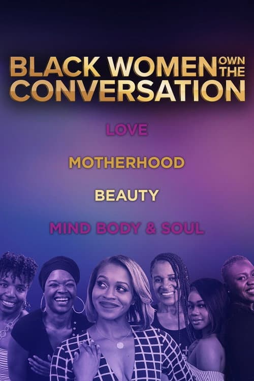 OWN Spotlight: Black Women OWN the Conversation afişi