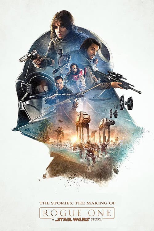 The Stories: The Making of 'Rogue One: A Star Wars Story' afişi