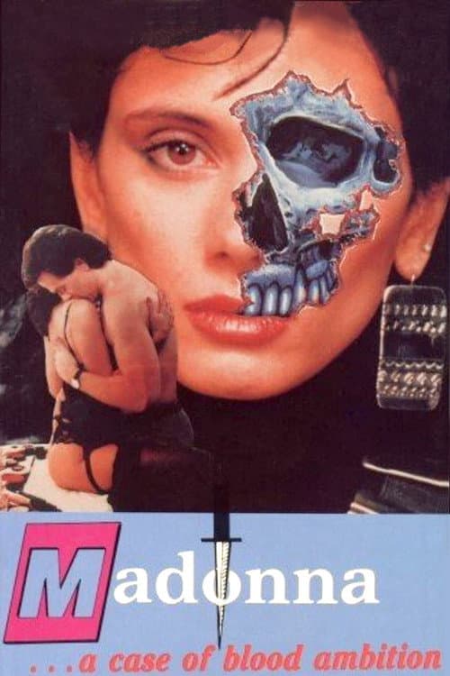 Madonna: A Case of Blood Ambition afişi