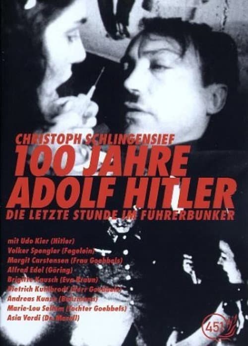 100 Jahre Adolf Hitler: Die letzte Stunde Im Führerbunker afişi