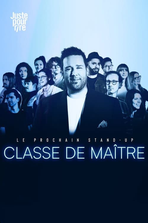 Le prochain stand-up : Classe de maître afişi