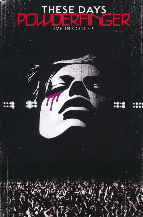 Powderfinger: These Days - Live in Concert afişi