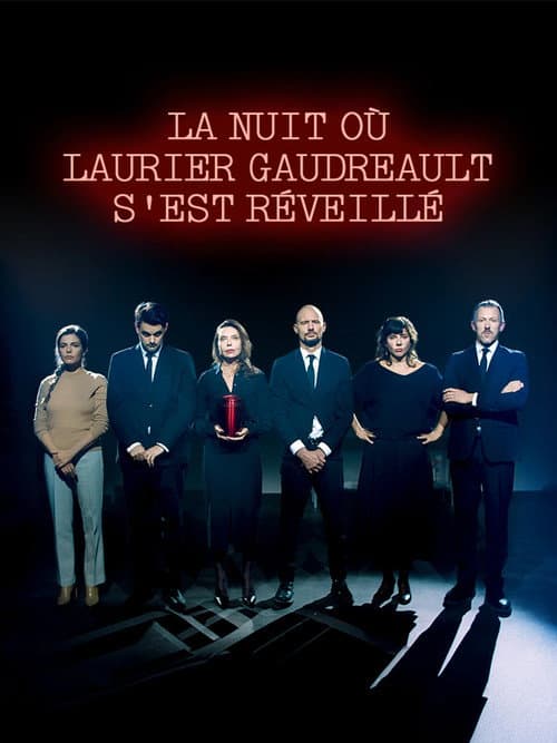 La nuit où Laurier Gaudreault s'est réveillé afişi