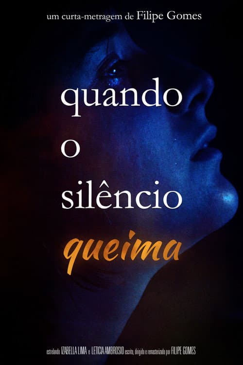Quando o Silêncio Queima