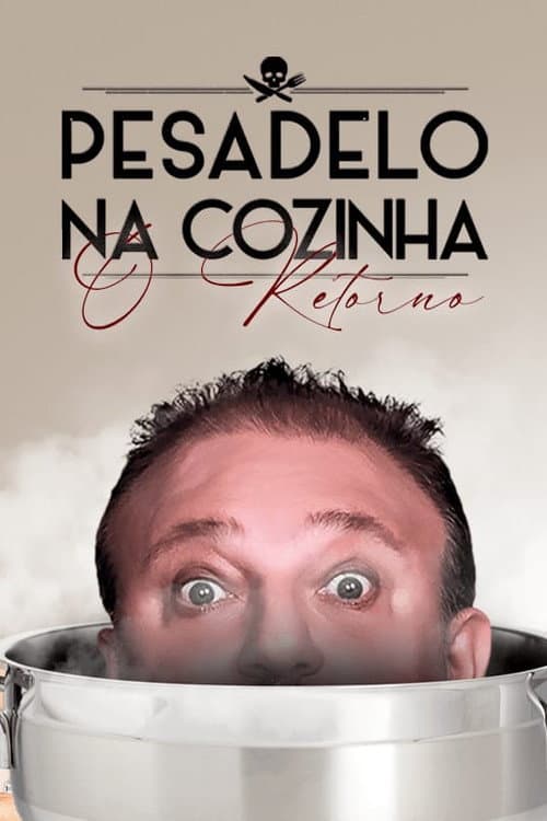 Pesadelo Na Cozinha: O Retorno afişi