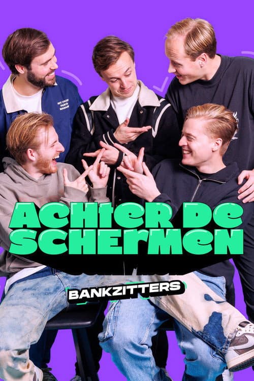 Bankzitters: Achter de Schermen afişi