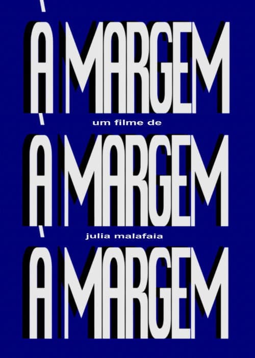 A (À) Margem afişi