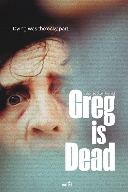 Greg is Dead afişi