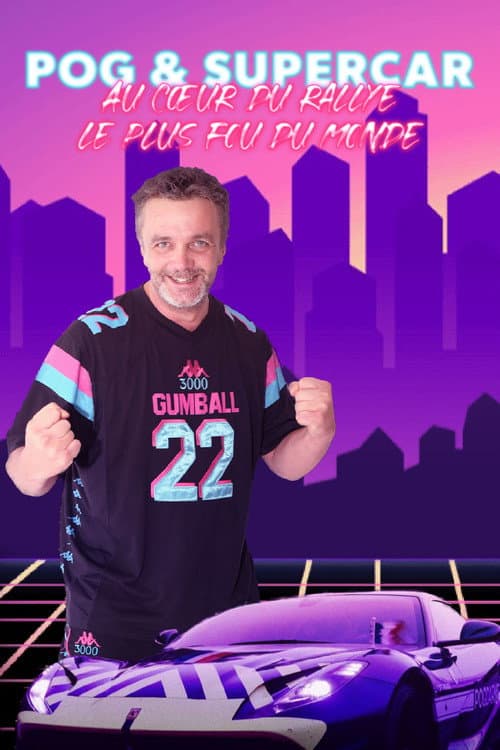 Pog et Supercar, au cœur du rallye le plus fou du monde afişi