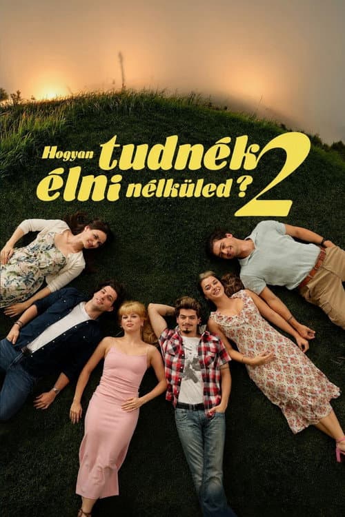 Hogyan tudnék élni nélküled? 2. afişi