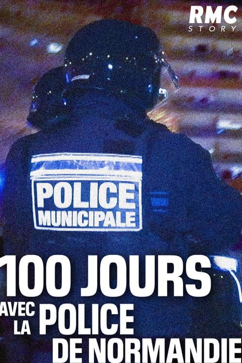 100 jours avec la Police de Normandie afişi
