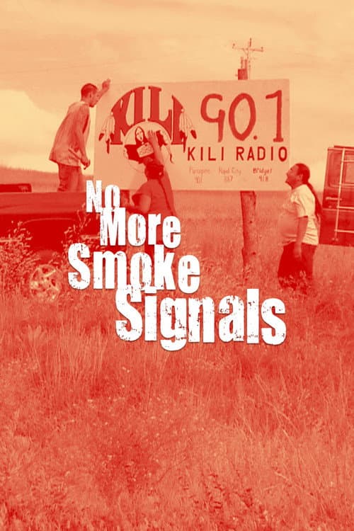 No More Smoke Signals afişi