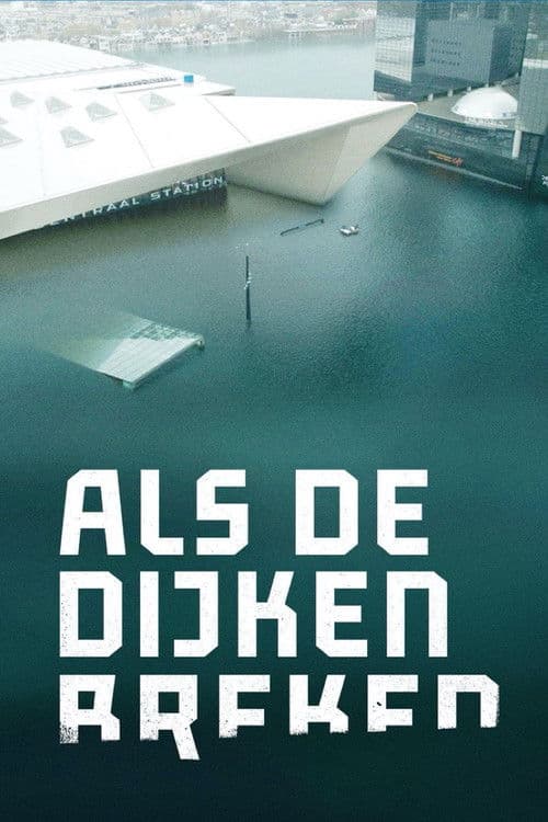 Als de dijken breken afişi