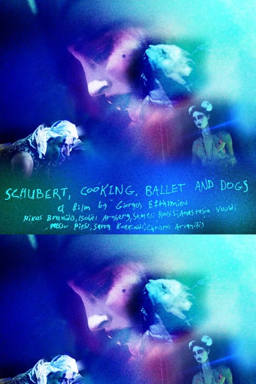 Schubert, Cooking, Ballet and Dogs afişi