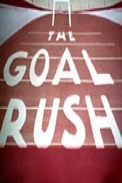 The Goal Rush afişi