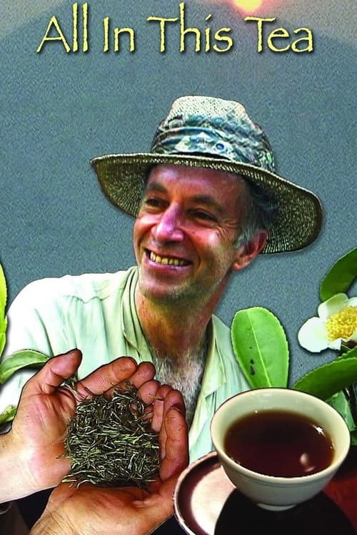 All In This Tea afişi