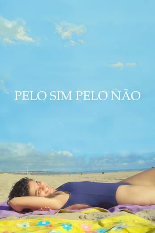 Pelo Sim Pelo Não afişi