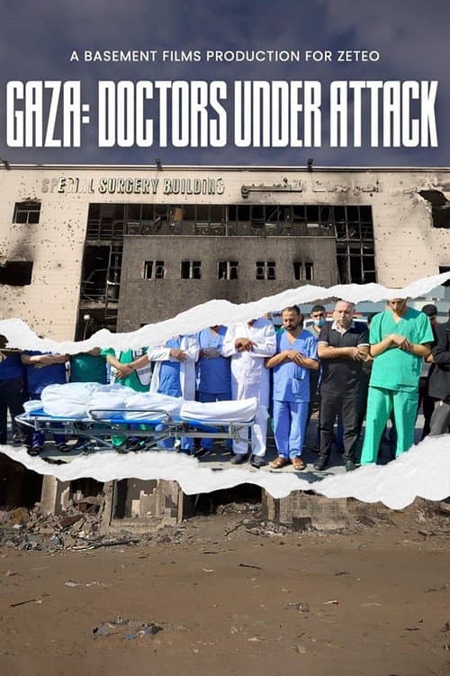 Gazze: Saldırı Altındaki Doktorlar afişi