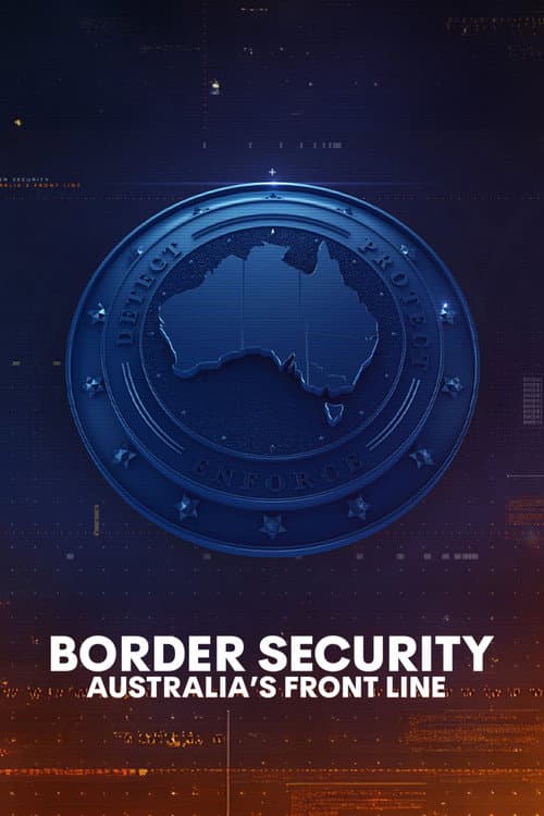 Border Security: Australia's Front Line afişi