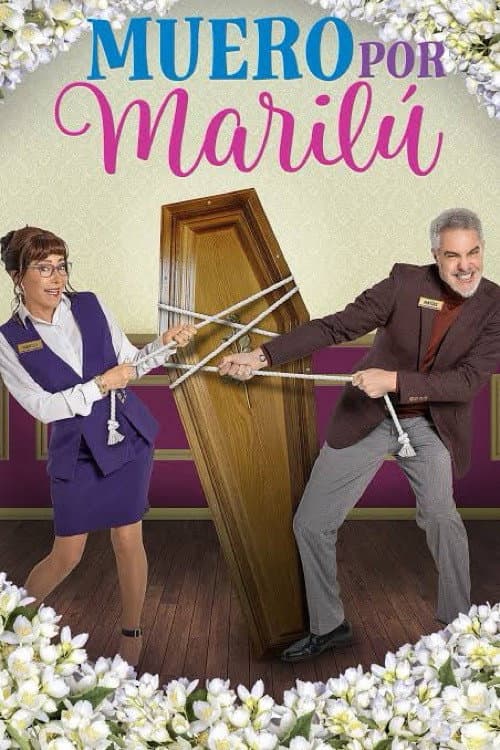 Muero por Marilú afişi