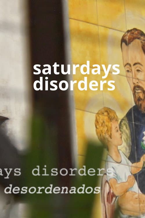 Saturdays Disorders afişi