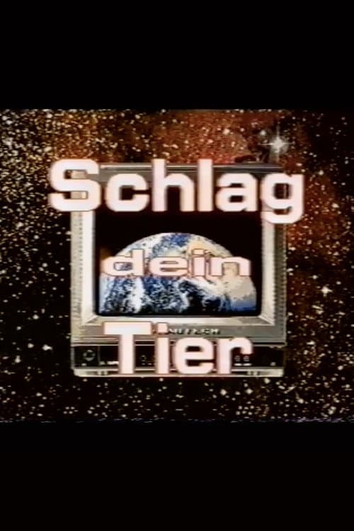Schlag Dein Tier afişi