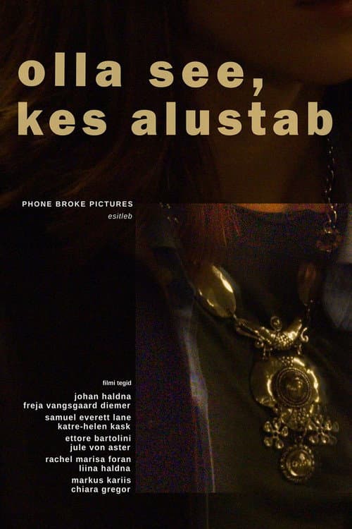 Olla see, kes alustab afişi