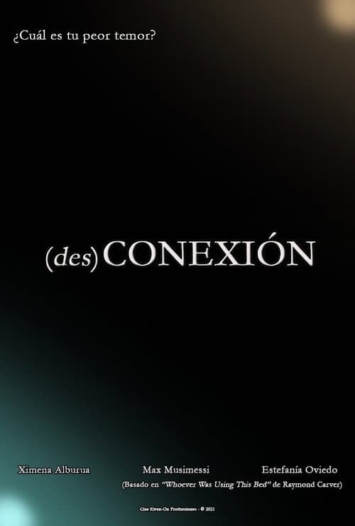 (des)Conexión afişi