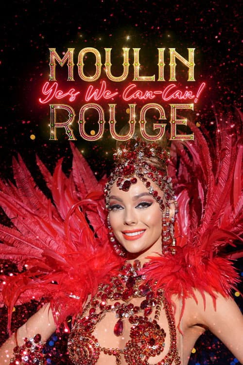 Moulin Rouge: Yes We Can-Can! afişi