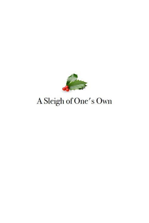 A Sleigh of One's Own afişi