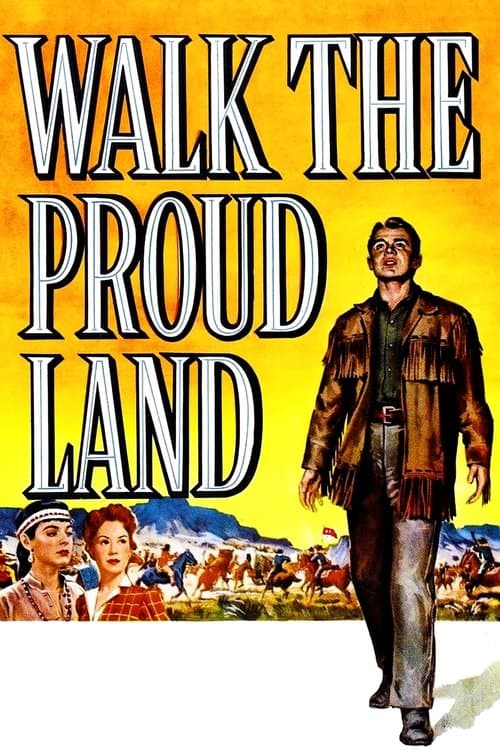Walk the Proud Land afişi