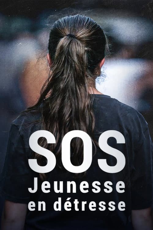 SOS jeunesse en détresse afişi
