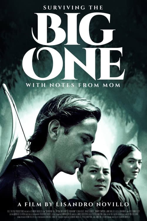 Surviving the Big One. With Notes from Mom afişi