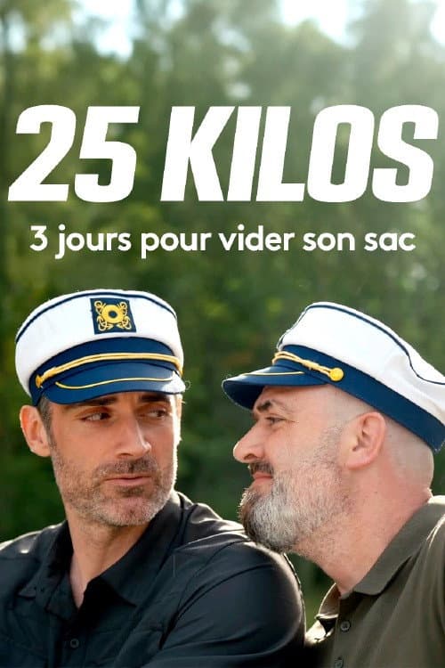 25 kilos : 3 jours pour vider son sac afişi