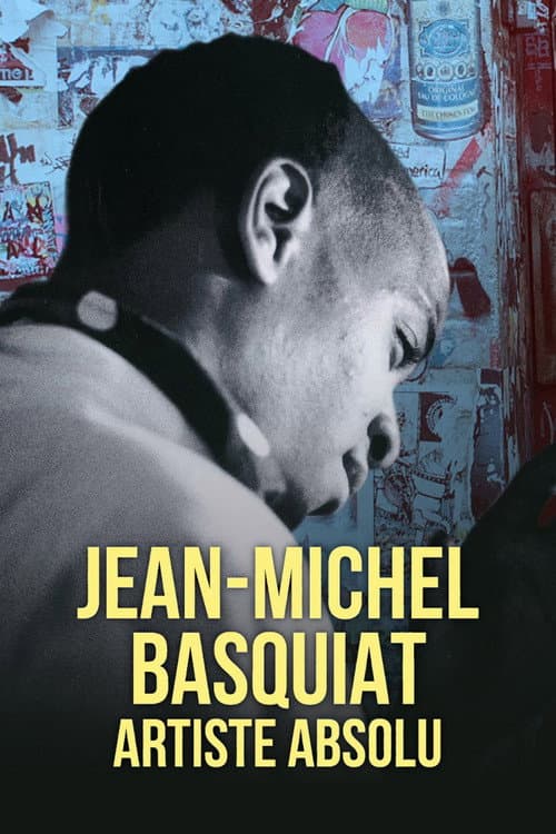 Jean-Michel Basquiat, artiste absolu afişi