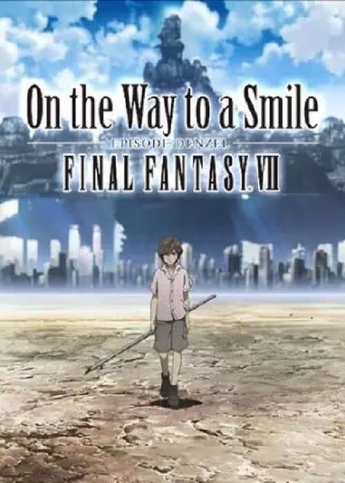 Final Fantasy VII: On the Way to a Smile - Episode Denzel afişi