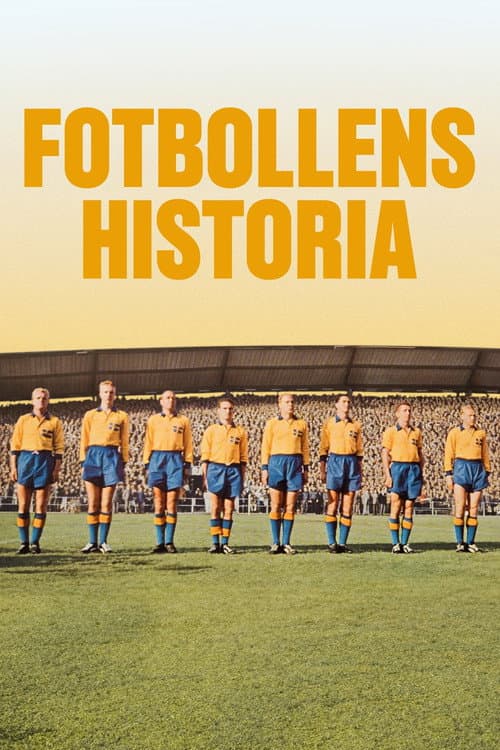 Fotbollens historia afişi