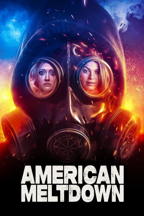 American Meltdown afişi