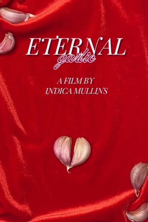Eternal Garlic afişi