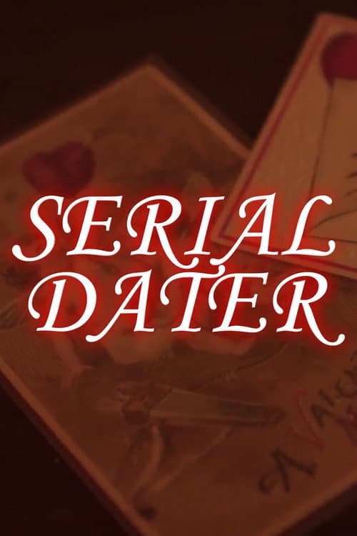 Serial Dater afişi