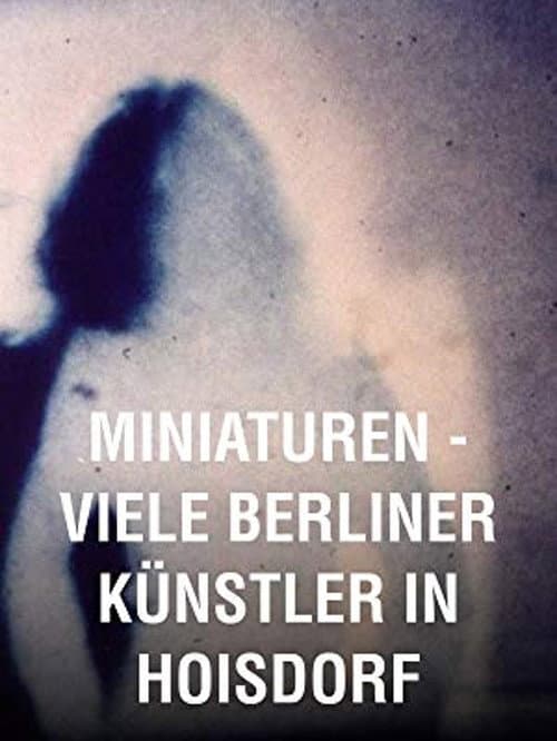 Miniaturen – Viele Berliner Künstler in Hoisdorf afişi