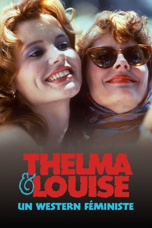 Thelma et Louise, un western féministe afişi