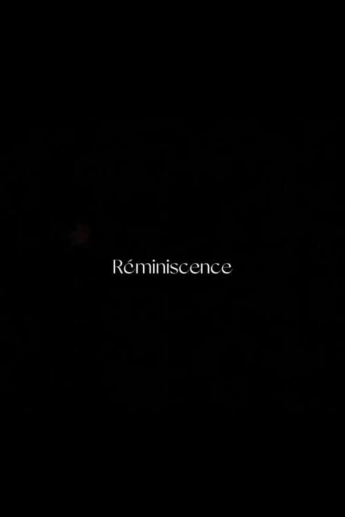 Réminiscence afişi
