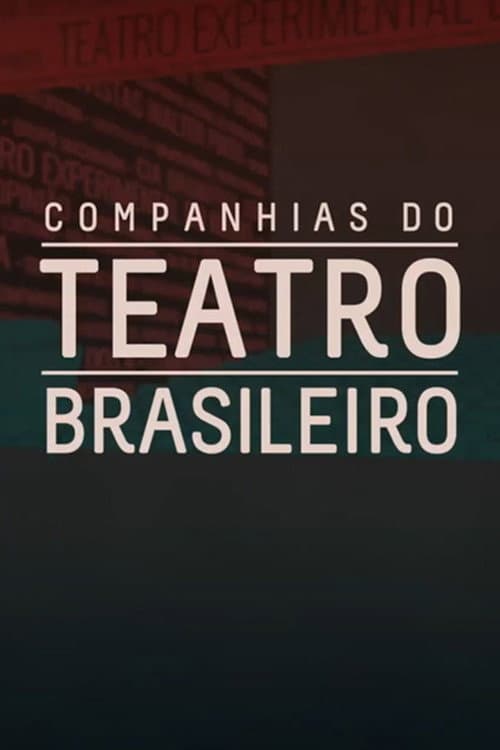 Companhias do Teatro Brasileiro afişi
