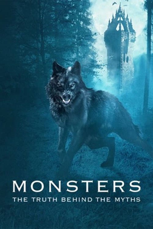 Monsters: The Truth Behind the Myths afişi