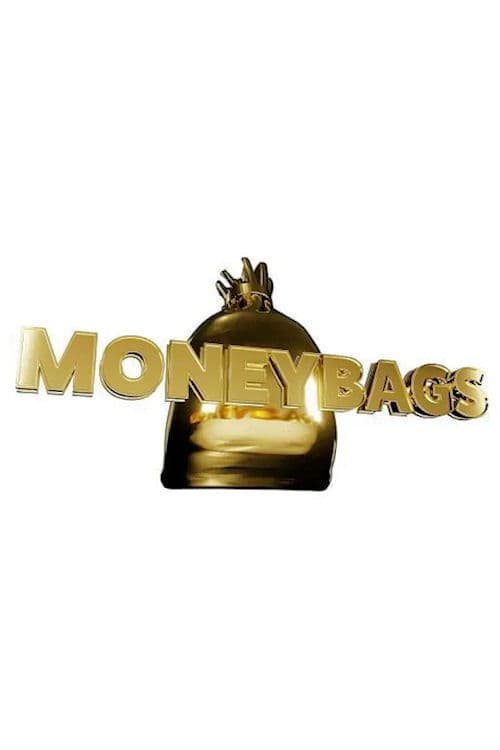 Moneybags afişi