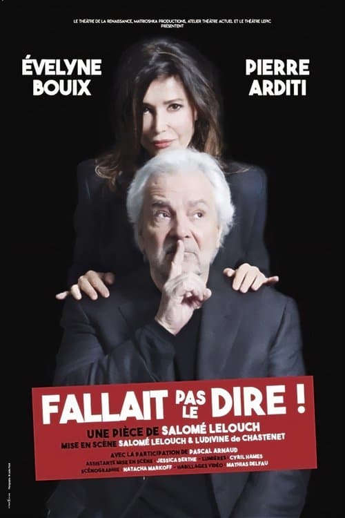 Fallait pas le dire ! afişi