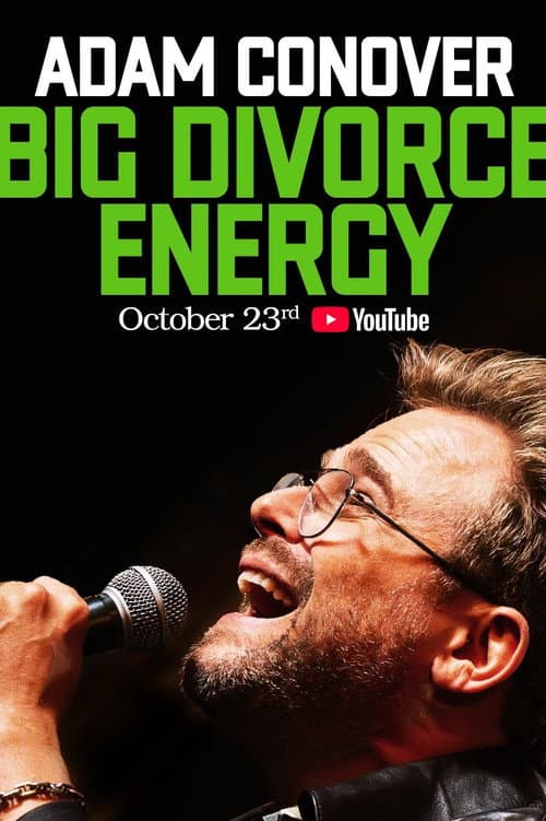 Adam Conover: Big Divorce Energy afişi